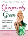 Cover image for Gorgeously Green